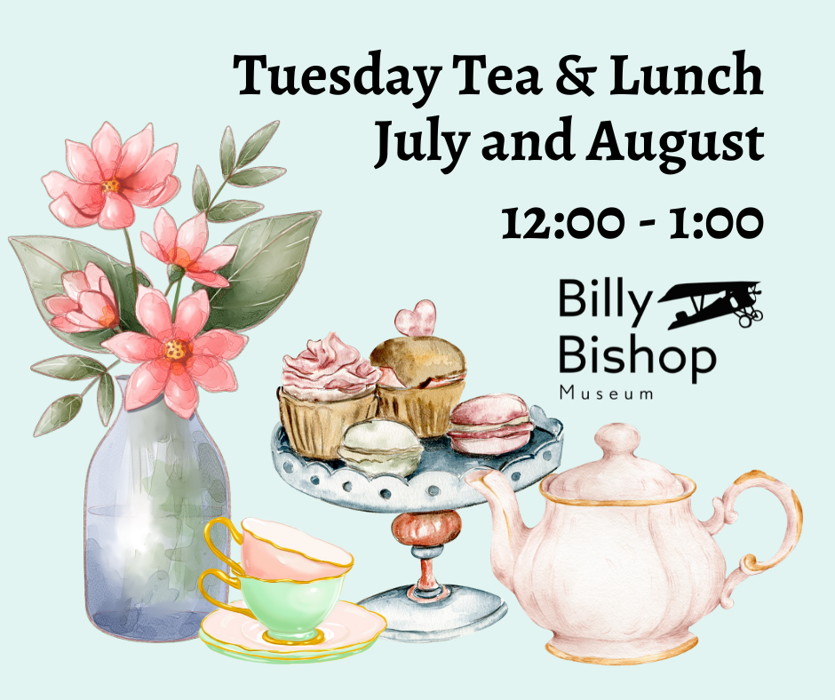 Event image Tuesday Tea & Lunch at Billy Bishop Museum